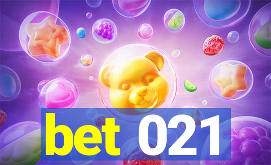 bet 021